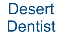 Desert Dentist