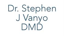 Dr. Stephen J Vanyo DMD