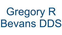 Gregory R Bevans DDS