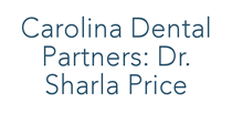 Carolina Dental Partners: Dr. Sharla Price