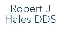 Robert J Hales DDS