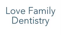 Love Family Dentistry