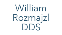 WILLIAM ROZMAJZL DDS