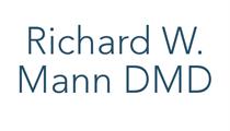 RICHARD W MANN DMD