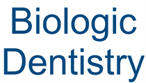 Biologic Dentistry
