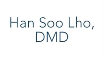 Han Soo Lho, DMD