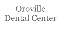OROVILLE DENTAL CENTER