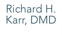 Richard H. Karr, DMD