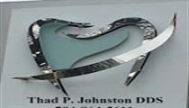 Thad P Johnston DDS