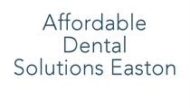 Affordable Dental Solutions Easton