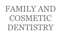 Family and Cosmetic Dentistry