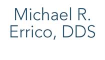 Michael R. Errico, DDS